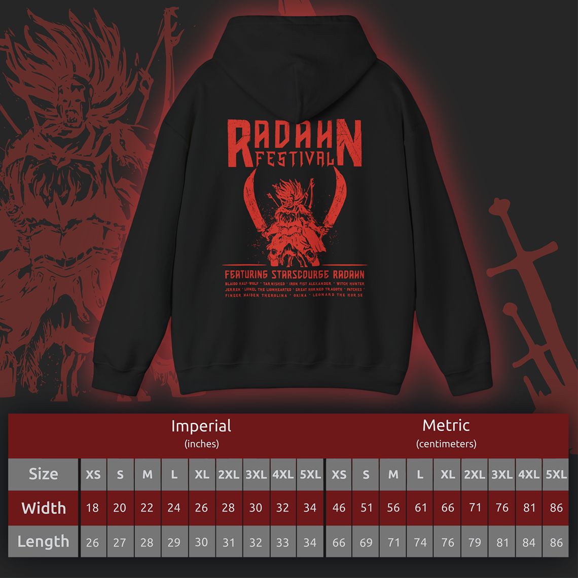 Size chart of a Hooded Sweatshirt featuring the iconic Radahn Festival from Elden Ring in a rock concert style, celebrating General Radahn’s legendary showdown with fierce warriors, perfect for fans who love the epic scale and energy of this unforgettable battle in the Lands Between.