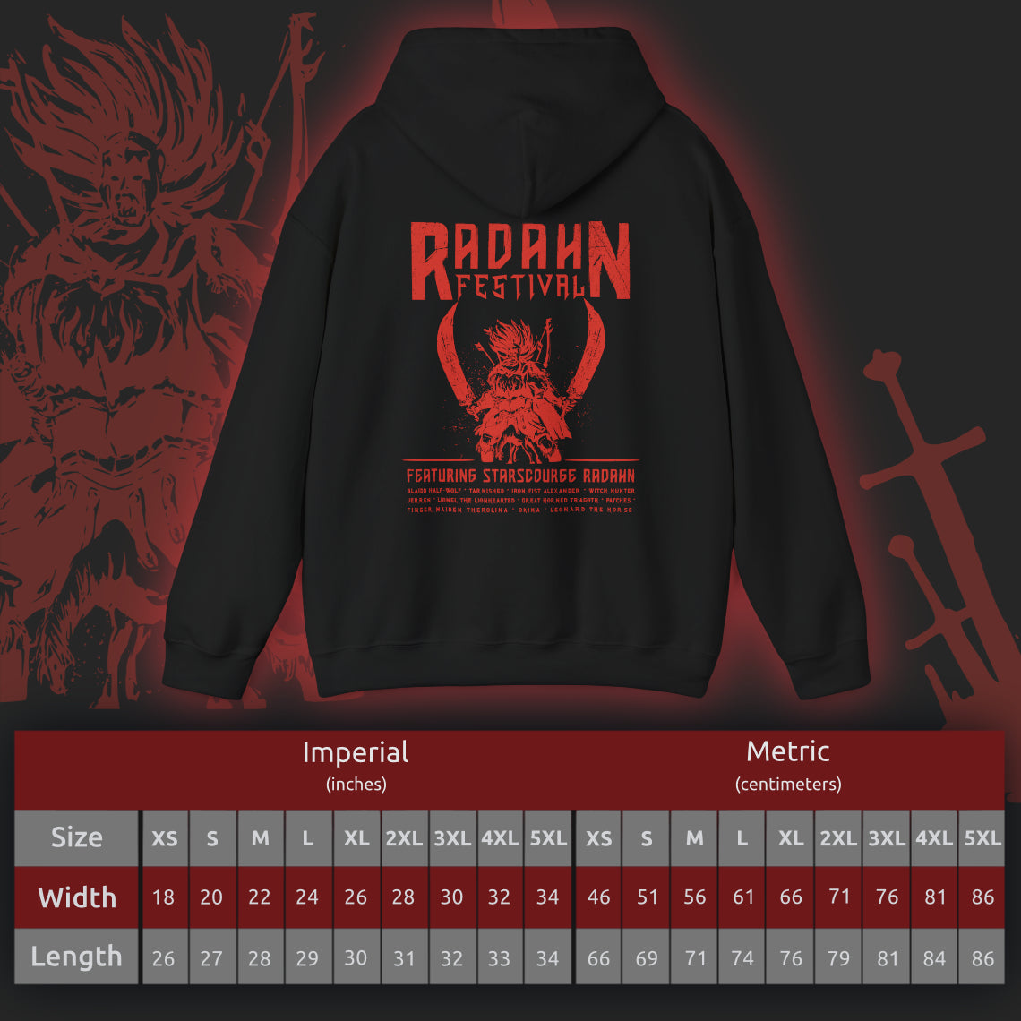 Size chart of a Hooded Sweatshirt featuring the iconic Radahn Festival from Elden Ring in a rock concert style, celebrating General Radahn’s legendary showdown with fierce warriors, perfect for fans who love the epic scale and energy of this unforgettable battle in the Lands Between.