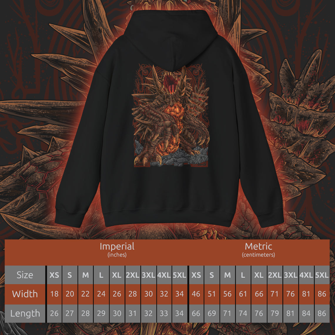 Size chart of a Hooded Sweatshirt of Akantor charging across a shattered volcanic landscape, its massive jaws open in a devastating roar as fire and debris erupt around its body. Dark smoke fills the horizon while crimson energy glows across its eyes and mouth. The composition emphasizes primal brutality, immense scale, and the unstoppable force of a monster capable of reshaping the battlefield through sheer physical power.