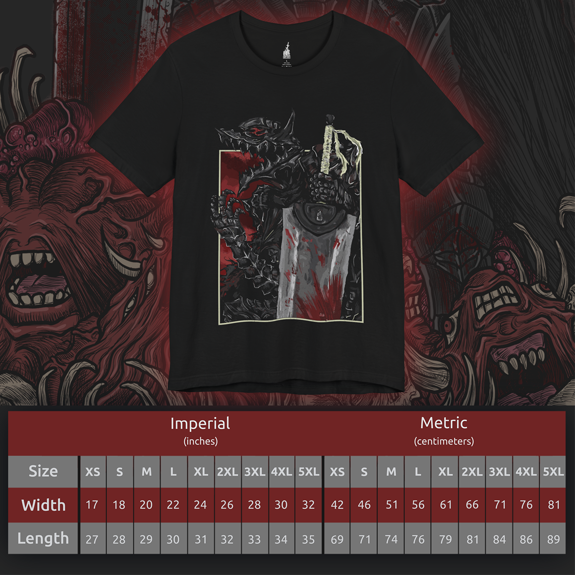 Size chart of a T-shirt featuring the Beast of Darkness from Berserk, the monstrous manifestation of Guts’ rage, grief, and trauma. Shaped like a demonic wolf cloaked in shadow, the Beast whispers bloodlust into Guts’ mind, urging him toward destruction. This design captures its feral snarl and glowing eyes—a haunting symbol of inner torment and the fight to retain humanity.