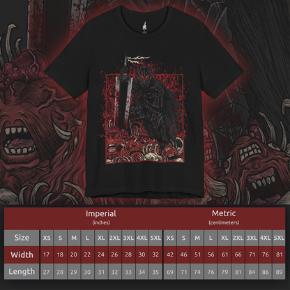 Size chart of a T-shirt featuring Guts in the Cursed Berserker Armor from Berserk, the Black Swordsman consumed by rage and sorrow. This bloodstained, wolf-shaped armor grants Guts inhuman strength while numbing pain, slowly tearing away at his body and mind. With glowing red eyes and towering presence, this design captures the raw brutality and tragic sacrifice that define Guts’ journey through a world ruled by darkness.