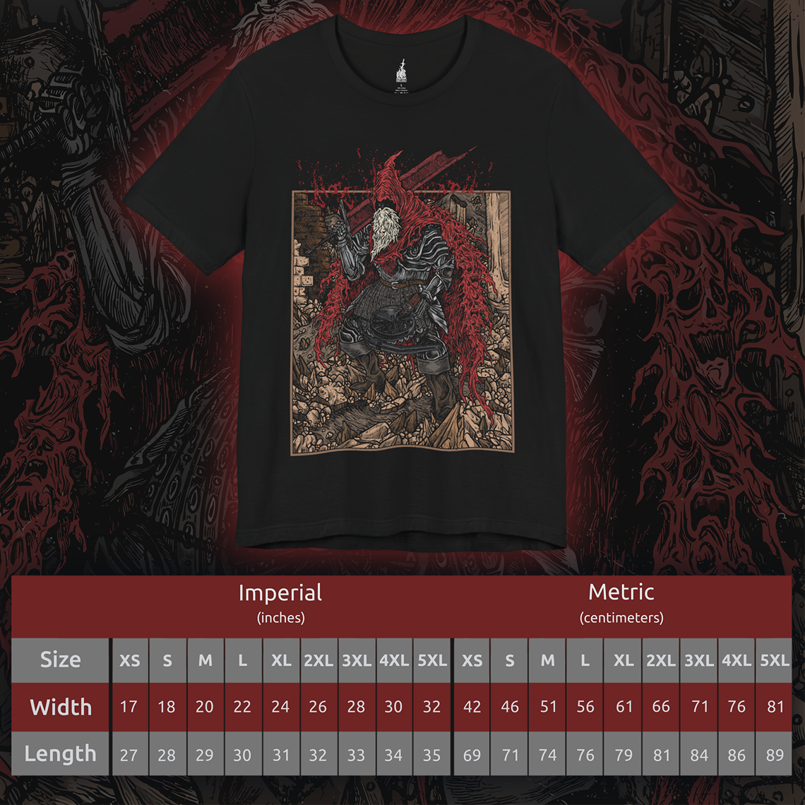 Size chart of a T-shirt showcasing Slave Knight Gael from Dark Souls III, the loyal servant turned final boss of the Ringed City. Once humble and obedient, Gael becomes consumed by the very darkness he sought, his weathered armor and blood-soaked cape telling a story of sacrifice and corruption. This design honors Gael’s tragic journey as he devours the Pygmy Lords in search of the Dark Soul’s power.