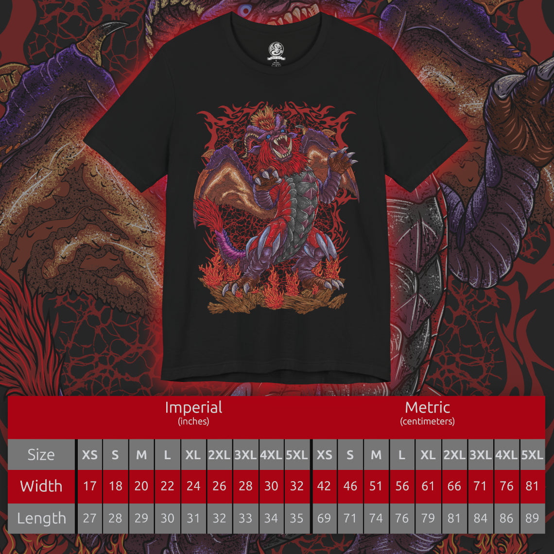 Size chart of a T-Shirt artwork depicting Teostra roaring amid a storm of fire, its massive wings spread wide as heat distorts the battlefield around it. Molten rock cracks beneath its claws while burning particles swirl through the air. This design reflects the Elder Dragon’s overwhelming mastery of flame and explosive powder, embodying chaos, power, and elemental fury.