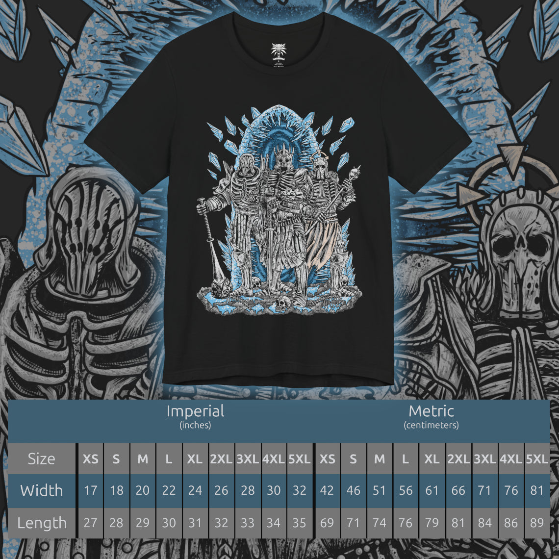Size chart of a T-shirt artwork depicting Eredin, king of the Wild Hunt, flanked by Imlerith’s brutal, hulking presence and Caranthir’s arcane mastery. Cracks of ice and magic tear through the sky as portals open between worlds, symbolizing conquest and extinction. This design reflects the Hunt’s role as harbingers of death, winter, and the collapse of entire civilizations.